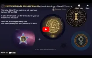 Leo VSP with Arielle Guttman & Anastasia Cosmic Astrologer